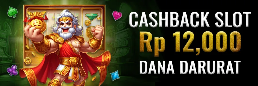 Cashback Slot Rp12.000 Dana Darurat